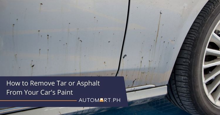 How to Remove Tar or Asphalt From Your Car s Paint